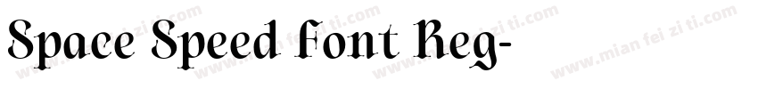 Space Speed Font Reg字体转换